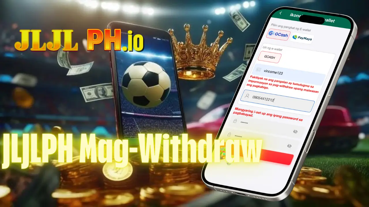 JLJLPH Mag-Withdraw